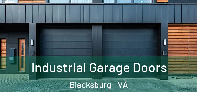  Industrial Garage Doors Blacksburg - VA