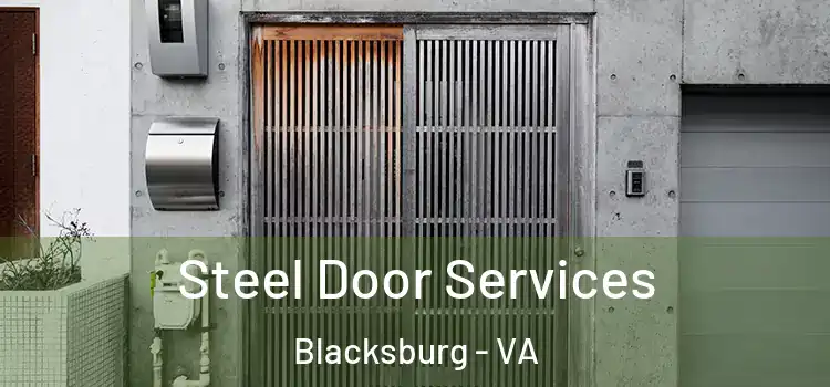 Steel Door Services Blacksburg - VA